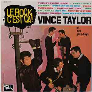 Vince Taylor Et Ses Play-boys - Le Rock C'est Ça !