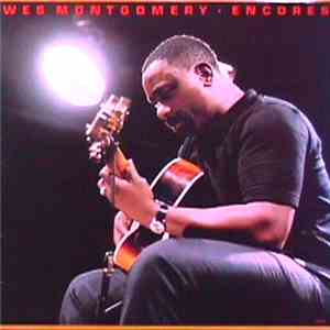Wes Montgomery - Encores