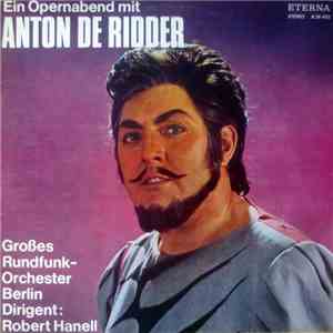 Anton De Ridder - Ein Opernabend Mit Anton De Ridder