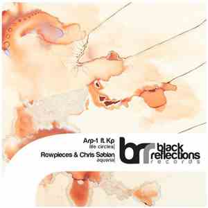 Arp-1 & Kp  / Rowpieces & Chris Sabian - Life Circles / Aquaria