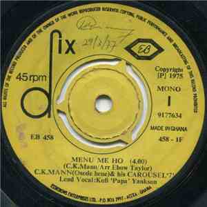 C. K. Mann (Osode Hene) & His Carousel '7' - Menu Me Ho