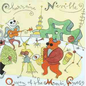 Charmaine Neville - Queen Of The Mardi Gras