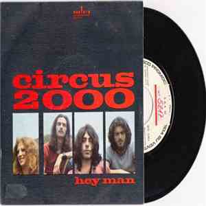 Circus 2000 - Hey Man / Hey Man 2ª