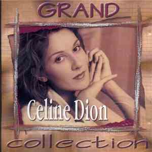 Céline Dion - Grand Collection
