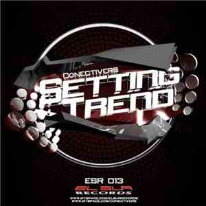 Conectivers - Setting Trend