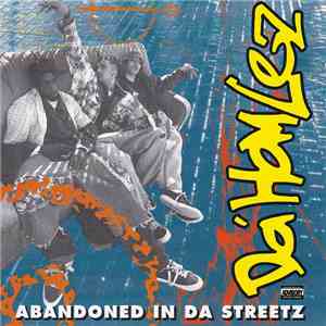 Da Homlez - Abandoned In Da Streets