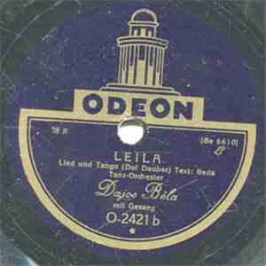 Dajos Béla - Das Alte Lied / Leila