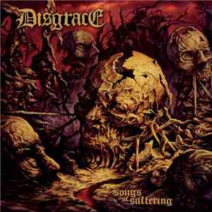 Disgrace  - Songs Of Suffering