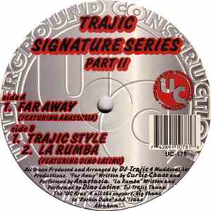 DJ Trajic - Signature Series Part 2