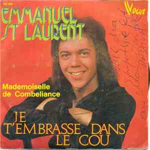 Emmanuel St. Laurent - Je T’embrasse Dans Le Cou / Mademoiselle de Combelia ...