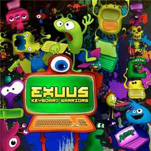 Ex Uus - Keyboard Warriors