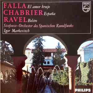 Falla / Chabrier / Ravel - Sinfonie-Orchester des Spanischen Rundfunks, Igo ...