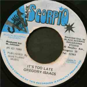Gregory Isaacs - It's Too Late