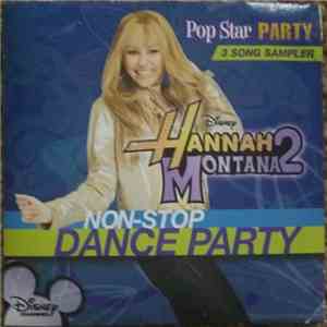 Hannah Montana - Hannah Montana 2: Non Stop Dance Party - Pop Star Party 3  ...
