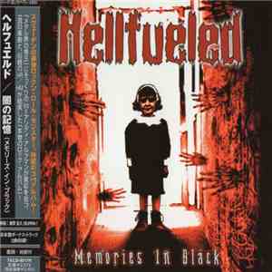Hellfueled - Memories In Black
