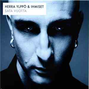 Herra Ylppö & Ihmiset - Sata Vuotta
