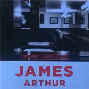 James Arthur  - You're Nobody 'Til Somebody Loves You