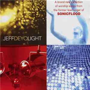 Jeff Deyo - Light