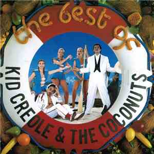 Kid Creole & The Coconuts - The Best Of Kid Creole & The Coconuts