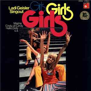 Ladi Geisler Singout - Girls, Girls, Girls