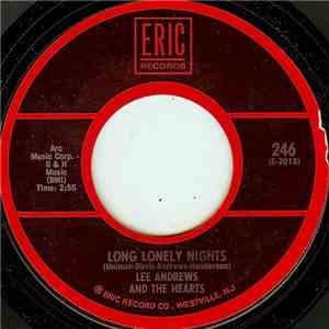 Lee Andrews And The Hearts - Long Lonely Nights / Teardrops