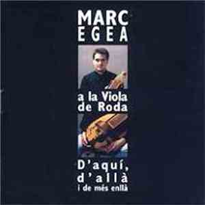 Marc Egea - A La Viola De Roda. D'Aquí, D'Alla I De Més Enllà