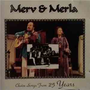 Merv And Merla - Choice Songs From 25 Years