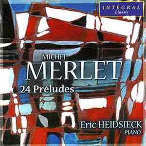 Michel Merlet - 24 Préludes