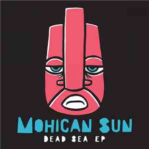 Mohican Sun - Dead Sea