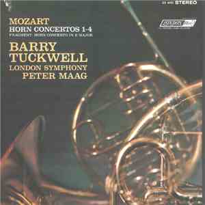 Mozart, Barry Tuckwell, London Symphony, Peter Maag - Horn Concertos 1-4