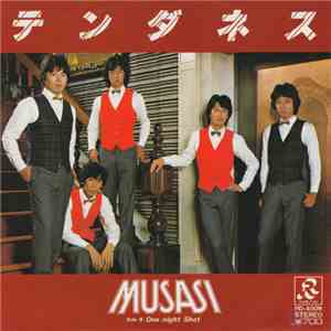 Musasi - テンダネス / One Night Shot