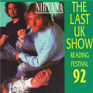Nirvana - The Last UK Show Reading Festival 92