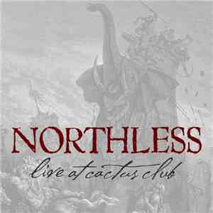 Northless - Live at Cactus Club