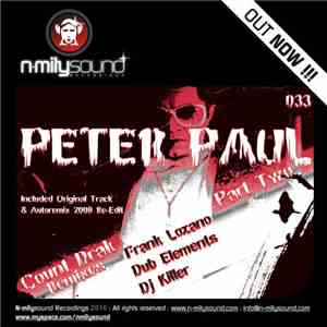 Peter Paul - Count Drak Remixes Part Two