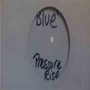 Pressure Rise - Blue
