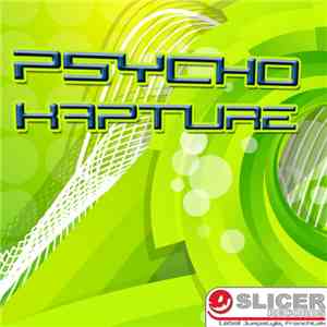 Psycho  - Kapture