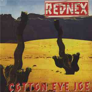 Rednex - Cotton Eye Joe