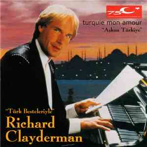 Richard Clayderman - Türk Besteleriyle