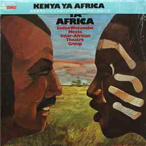 Sadao Watanabe Meets Inter-African Theatre Group - Kenya Ya Africa