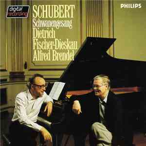 Schubert - Dietrich Fischer-Dieskau & Alfred Brendel - Schwanengesang
