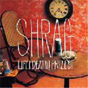 Shrag - Life! Death! Prizes!
