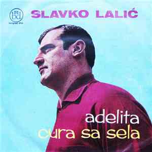 Slavko Lalić - Cura Sa Sela