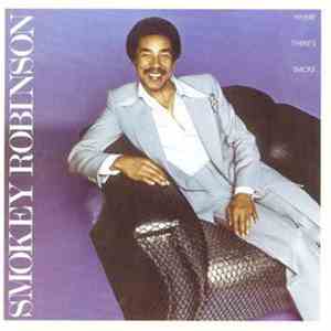 Smokey Robinson - Where There's Smoke...