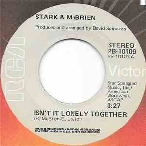 Stark & McBrien - Isn't It Lonely Together / A Page Torn Out Of Me