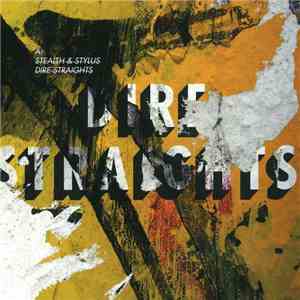 Stealth  & Stylus  / Stealth  - Dire Straights / Deep Inside