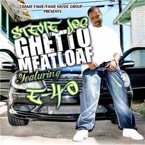 Stevie Joe - Ghetto Meatloaf