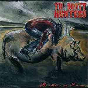 Th' Booty Hunters - Brothers In Farms