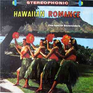 The Island Serenaders - Hawaiian Romance