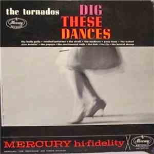 The Tornados  - Dig These Dances