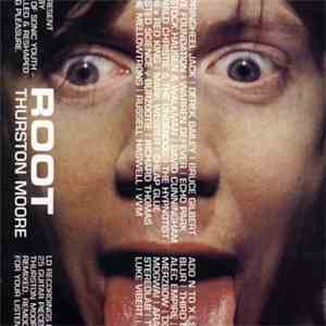 Thurston Moore - Root